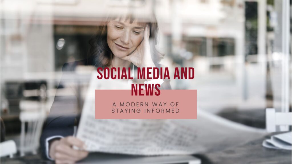 The Role of Social Media in News Consumption
